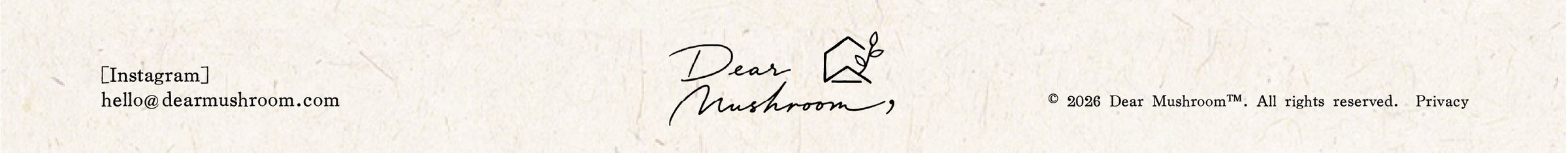 Dear Mushroom footer
